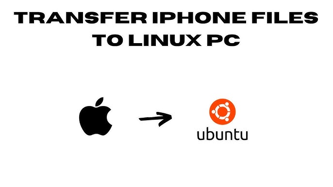 Transfer Photos and Files from iPhone to Ubuntu Easily