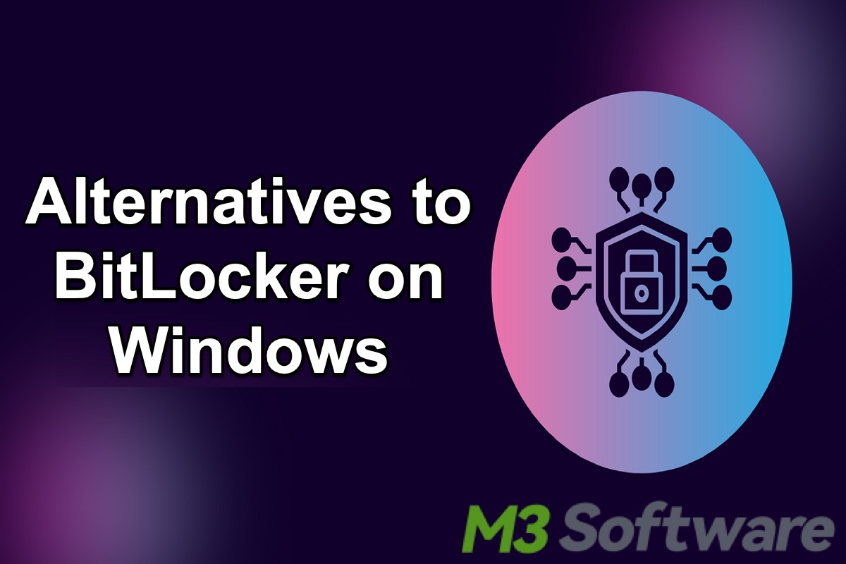 Bitlocker Alternatives: Free and Easy Options to Keep Your Data Safe and Secure