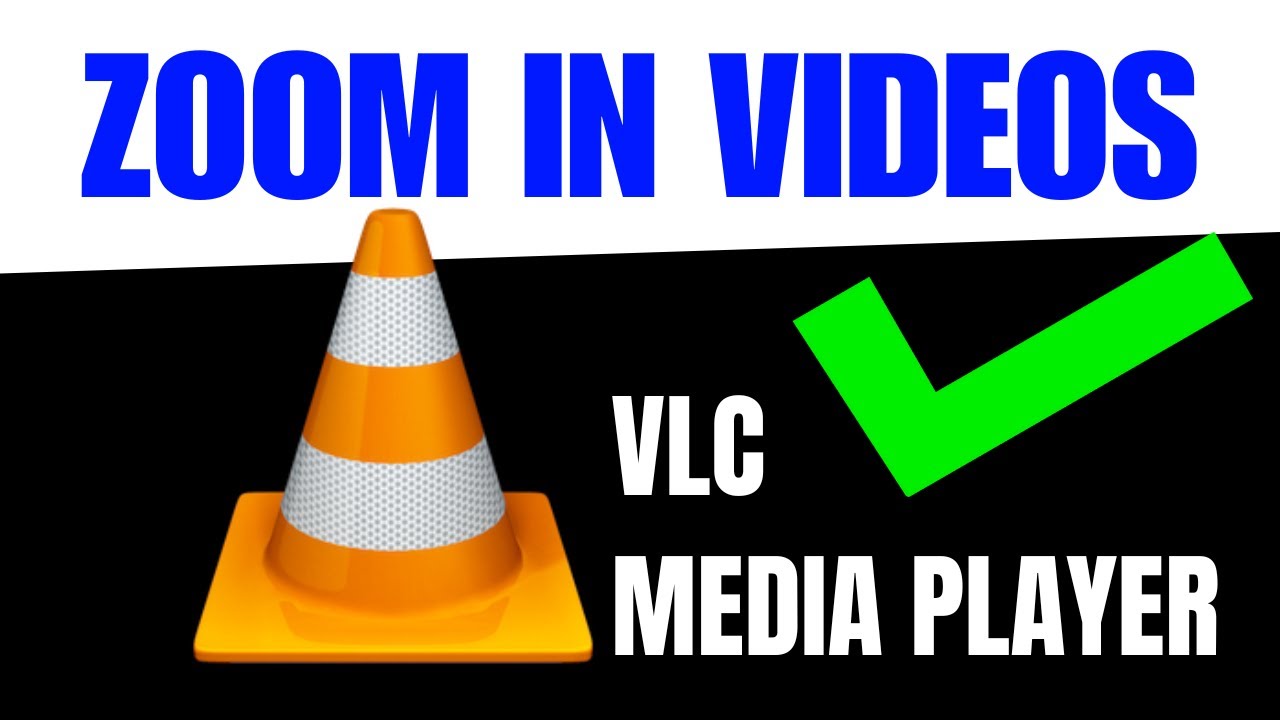 Learn How to VLC Zoom into Video: A Beginners Tutorial