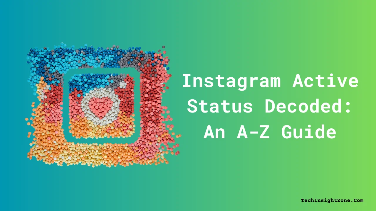 Understanding Active Today on Instagram: A Quick Guide