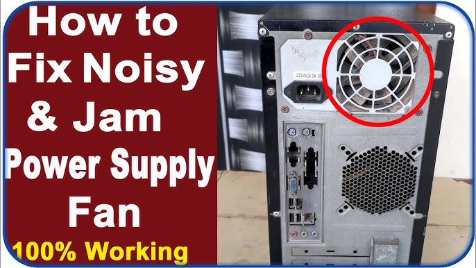 CPU Power Supply Fan Noise Driving You Crazy? Try These Quick Fixes.