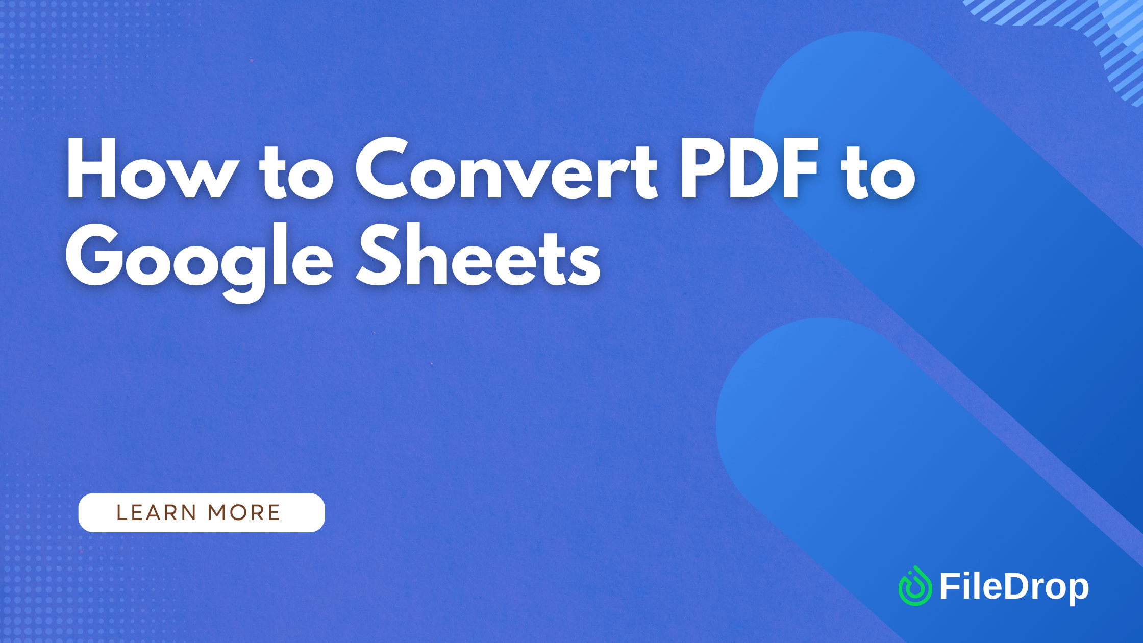 Learn How to Convert PDF to Google Sheets Quickly