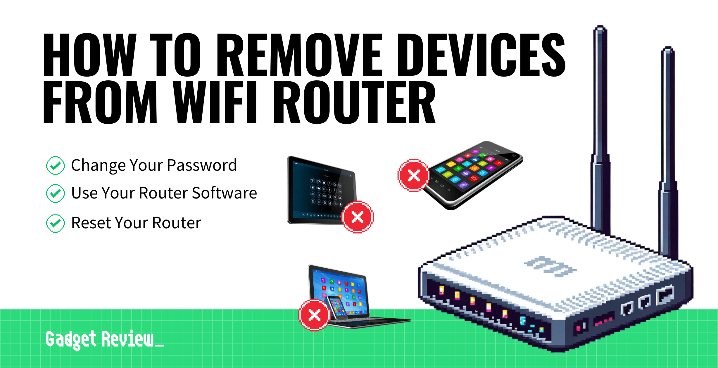 Want to Disconnect a Device from Router? Heres How You Do It