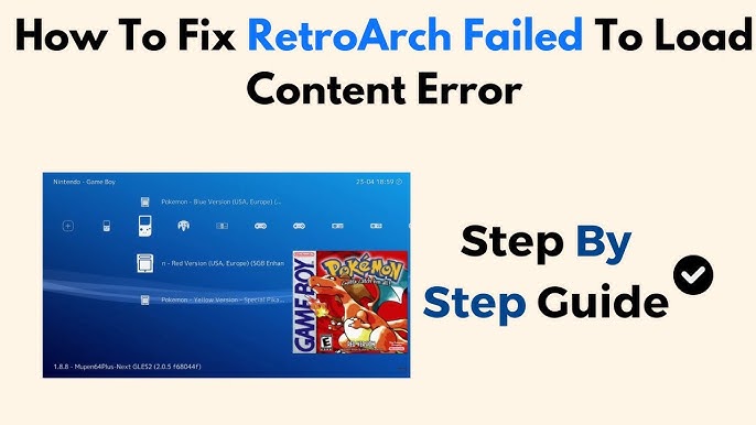 RetroArch Failed to Load Content: Quick Troubleshooting Guide